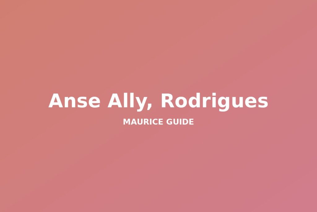 Anse Ally, Rodrigues, Mauritius