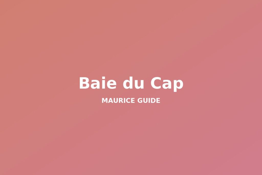 Baie du Cap, Mauritius