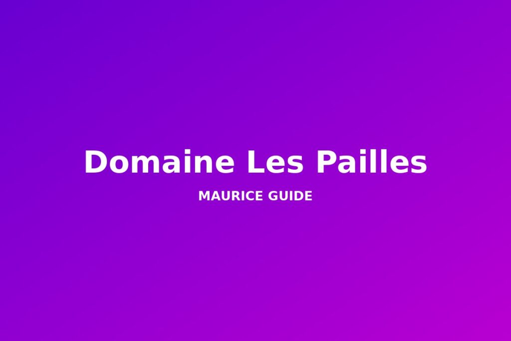Domaine Les Pailles, Mauritius