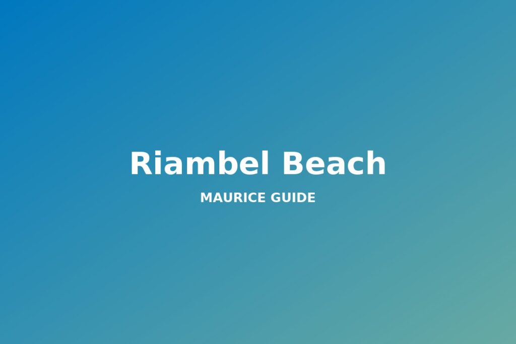 Riambel Beach, Mauritius
