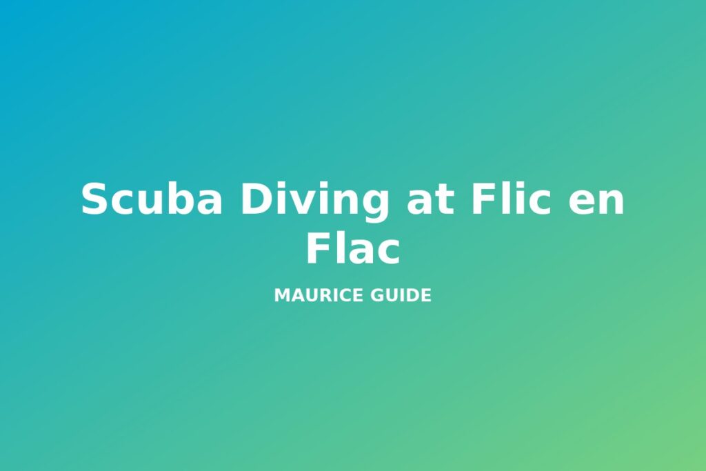 Scuba Diving at Flic en Flac, Mauritius