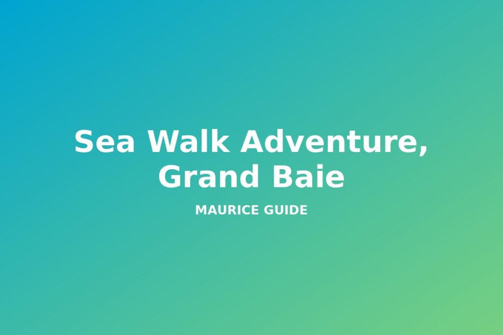 Sea Walk Adventure, Grand Baie, Mauritius